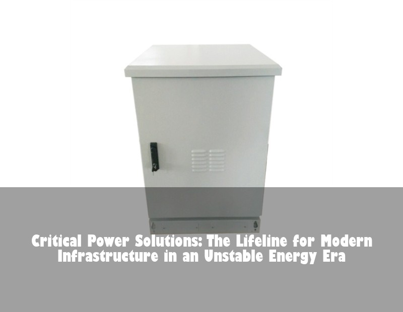 Critical Power Solutions: The Lifeline for Modern Infrastructure in an Unstable Energy Era