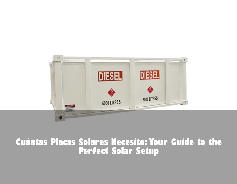 Cuántas Placas Solares Necesito: Your Guide to the Perfect Solar Setup | HJ Energy Storage News