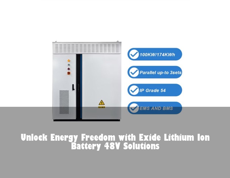 Unlock Energy Freedom with Exide Lithium Ion Battery 48V Solutions | HJ Energy Storage News