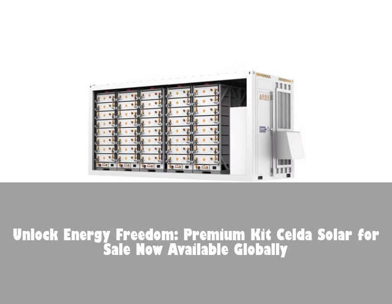 Unlock Energy Freedom: Premium Kit Celda Solar for Sale Now Available Globally