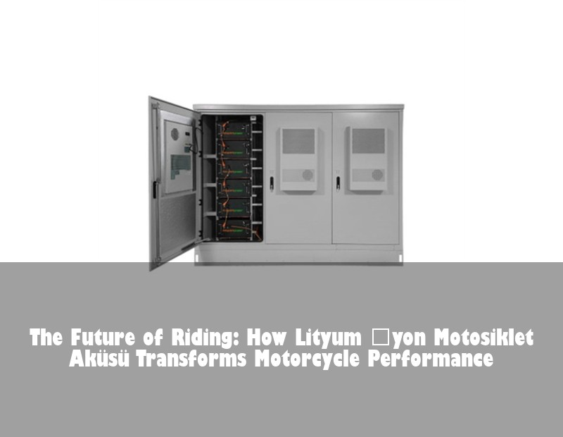 The Future of Riding: How Lityum İyon Motosiklet Aküsü Transforms Motorcycle Performance | HJ Energy Storage News