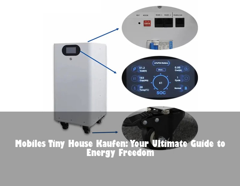 Mobiles Tiny House Kaufen: Your Ultimate Guide to Energy Freedom