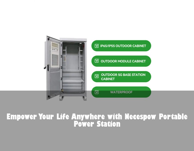 Empower Your Life Anywhere with Necespow Portable Power Station