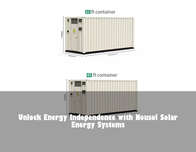 Unlock Energy Independence with Nousol Solar Energy Systems