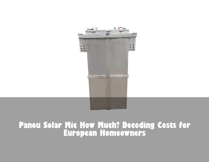 Panou Solar Mic How Much? Decoding Costs for European Homeowners