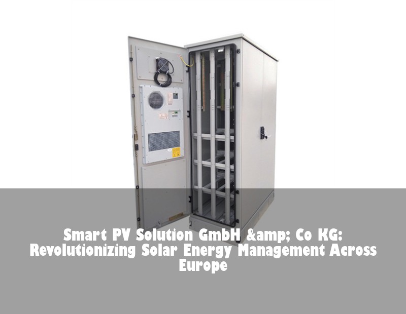 Smart PV Solution GmbH &amp; Co KG: Revolutionizing Solar Energy Management Across Europe