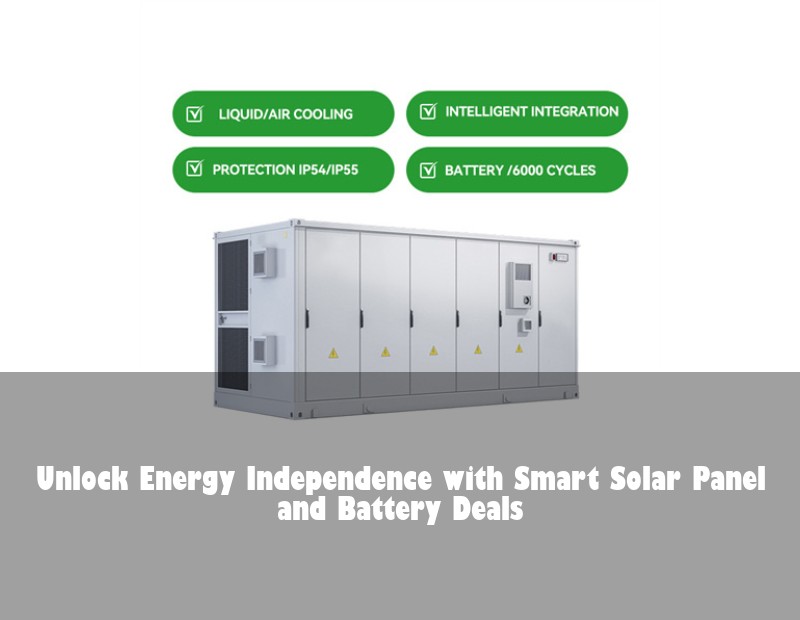 Unlock Energy Independence with Smart Solar Panel and Battery Deals