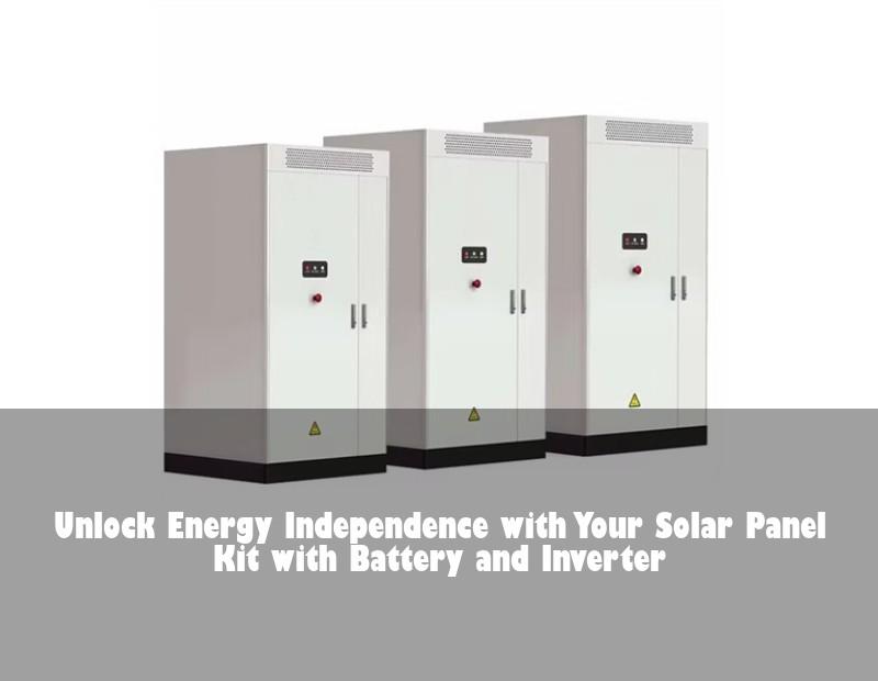 Unlock Energy Independence with Your Solar Panel Kit with Battery and Inverter