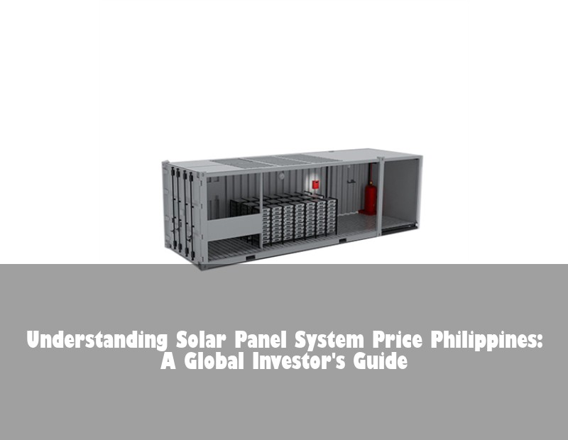 Understanding Solar Panel System Price Philippines: A Global Investor's Guide