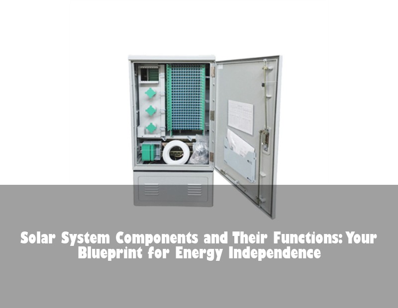 Solar System Components and Their Functions: Your Blueprint for Energy Independence