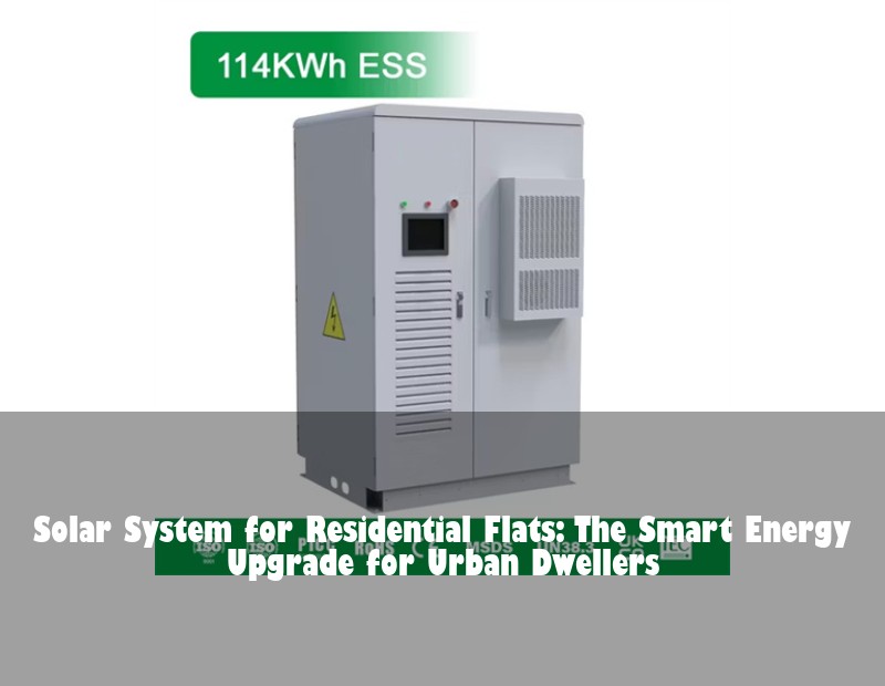 Solar System for Residential Flats: The Smart Energy Upgrade for Urban Dwellers