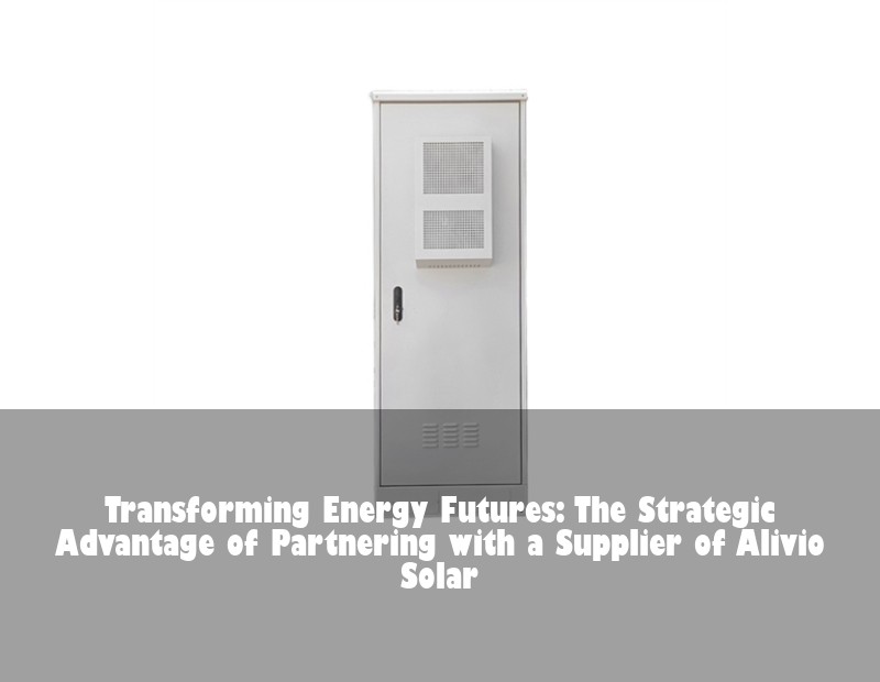 Transforming Energy Futures: The Strategic Advantage of Partnering with a Supplier of Alivio Solar