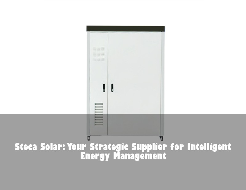 Steca Solar: Your Strategic Supplier for Intelligent Energy Management